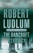 The bancroft strategy 9780752881973 Robert Ludlum Brukte bøker