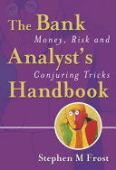 The Bank Analyst's Handbook 9780470091180 Stephen M. Frost Brukte bøker