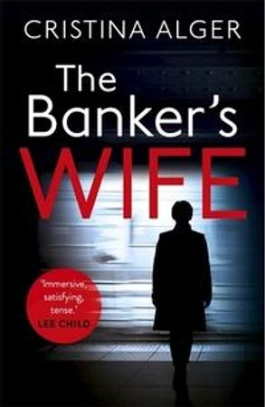 The banker's wife 9781473684713 Cristina Alger Brukte bøker
