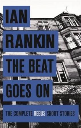 The beat goes on 9781409151562 Ian Rankin Brukte bøker