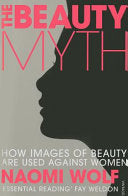 The Beauty Myth 9780099861904 Naomi Wolf Brukte bøker