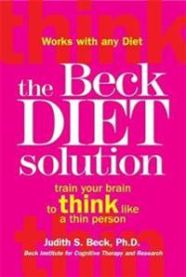 The Beck Diet Solution: Train your brain to think like a thin person 9781845298265 Judith S. Beck Brukte bøker