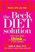 The Beck Diet Solution: Train your brain to think like a thin person 9781845298265 Judith S. Beck Brukte bøker
