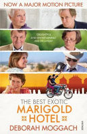 The Best Exotic Marigold Hotel 9780099572022 Deborah Moggach Brukte bøker
