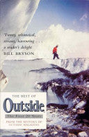 The Best of Outside 9780330480970 Edward Abbey Mariah Media Outside Magazine Outside Magazine Staff Brukte bøker