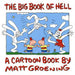 The Big Book of Hell 9780679727590 Matt Groening Brukte bøker