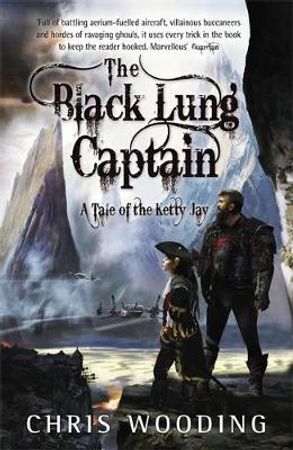 The black lung captain 9780575085190 Chris Wooding Brukte bøker