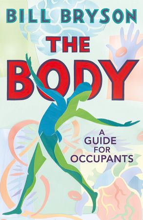 The body 9780857522412 Bill Bryson Brukte bøker