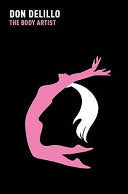 The Body Artist 9780330524957 Don DeLillo Brukte bøker