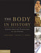 The Body in History 9780521195287 John Robb Oliver J. T. Harris Brukte bøker