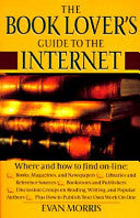 The Book Lover's Guide to the Internet 9780449910702 Evan Morris Brukte bøker