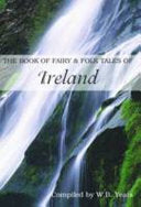 The Book of Fairy and Folk Tales of Ireland 9780753709467 William Butler Yeats Brukte bøker