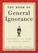 The Book of General Ignorance 9780307394910 John Lloyd John Mitchinson Brukte bøker