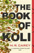The Book of Koli 9780356509556 M. r. Carey Brukte bøker