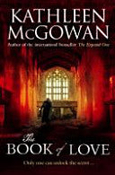 The book of love 9781847390417 Kathleen McGowan Brukte bøker