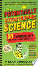 The Book of Potentially Catastrophic Science 9780761156871 Sean Connolly Brukte bøker