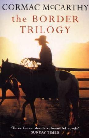 The border trilogy 9780330334617 Cormac McCarthy Brukte bøker