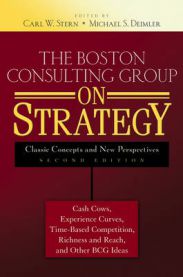 The Boston Consulting Group on Strategy: Classic Concepts and New Perspectives 9780471757221  Brukte bøker