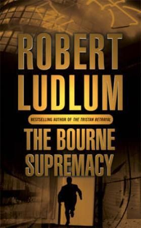 The Bourne supremacy 9780752858517 Robert Ludlum Brukte bøker