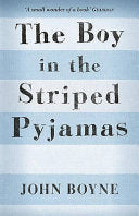 The Boy in the Striped Pyjamas 9780099487821 John Boyne Brukte bøker