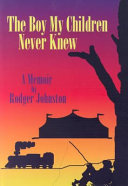 The Boy My Children Never Knew 9780878392261 Rodger Johnston Brukte bøker
