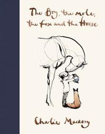 The boy, the horse, the fox and the mole 9781529105100 Charlie Mackesy Brukte bøker