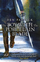 The Boy with the Porcelain Blade 9780575134027 Den Patrick Brukte bøker