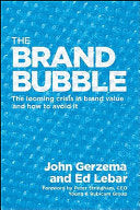The Brand Bubble 9780470183878 John Gerzema Ed Lebar Brukte bøker