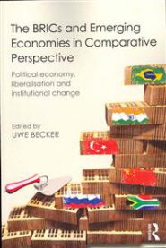 The Brics and Emerging Economies in Comparative Perspective: Political Econom… 9780415843508 Uwe (EDT) Becker Brukte bøker
