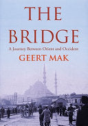 The Bridge 9781846551383 Geert Mak Brukte bøker