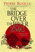 The Bridge Over the River Kwai 9780891419136 Pierre Boulle Brukte bøker