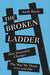 The Broken Ladder 9781474601108 Keith Payne Brukte bøker