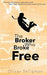 The Broker Who Broke Free 9781503204478 Oliver Seligman Brukte bøker