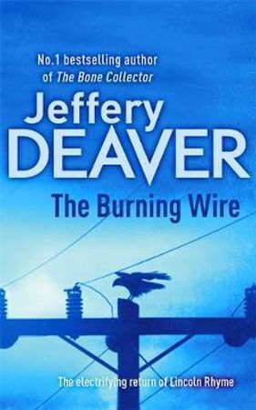 The burning wire 9781444704280 Jeffery Deaver Brukte bøker