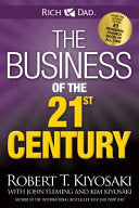 The Business of the 21st Century 9781612680637 Robert T. Kiyosaki Brukte bøker