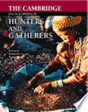 The Cambridge Encyclopedia of Hunters and Gatherers 9780521571098 Richard Daly Richard B. Lee Richard Heywood Daly Brukte bøker