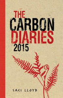The Carbon Diaries 2015 9780340970157 Saci Lloyd Brukte bøker