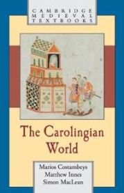 The Carolingian World 9780521564946 Marios Costambeys Simon MacLean Matthew Innes Brukte bøker