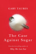 The Case Against Sugar 9780307701640 Gary Taubes Brukte bøker