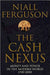 The Cash Nexus 9780140293333 Niall Ferguson Brukte bøker