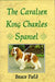 The Cavalier King Charles Spaniel 9780709056447 Bruce Field Brukte bøker
