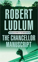 The Chancellor Manuscript 9780752858586 Robert Ludlum Brukte bøker