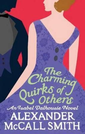 The charming quirks of others 9780349123127 Alexander McCall Smith Brukte bøker