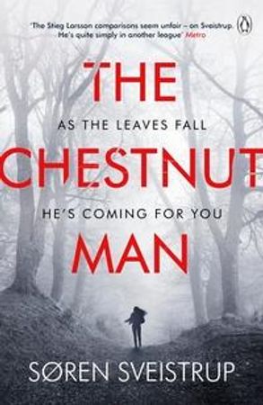 The chestnut man 9781405939768 Soren Sveistrup Brukte bøker