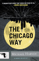 The Chicago Way 9780307386281 Michael Harvey Brukte bøker