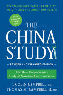 The China Study: Revised and Expanded Edition 9781941631560 T. Colin Campbell Thomas M. Campbell II Brukte bøker