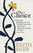 The Choice 9781846045110 Edith Eger Brukte bøker