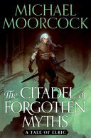 The Citadel of Forgotten Myths 9781399600385 Michael Moorcock Brukte bøker