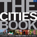 The Cities Book 9781743217047 Lonely Planet Brukte bøker
