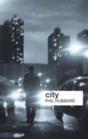 The City 9780415331005 Phil Hubbard P. Hubbard Brukte bøker